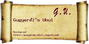 Gugyerás Ubul névjegykártya